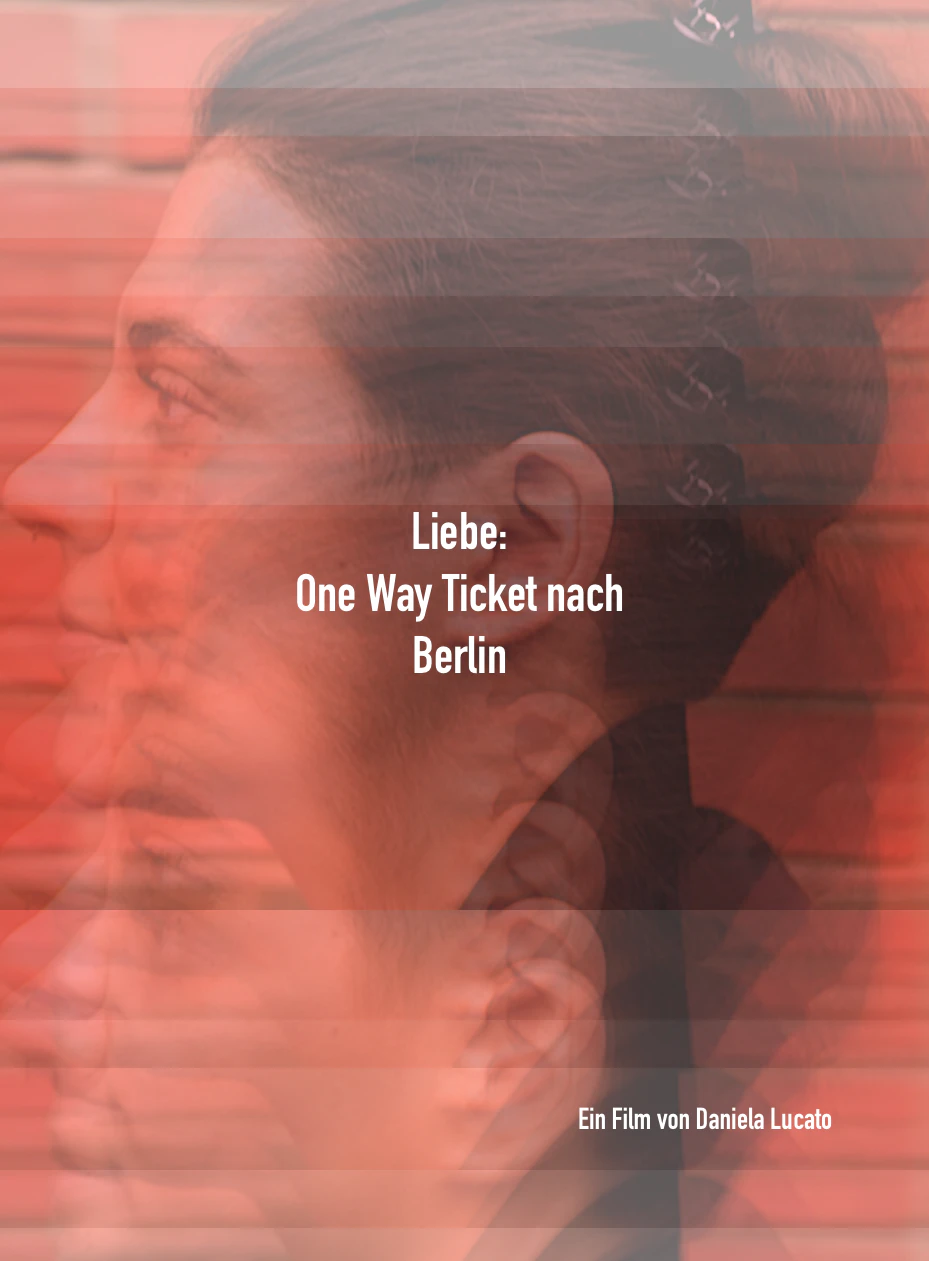 Love: One way ticket to Berlin
