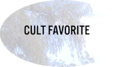 Cult Favorite
