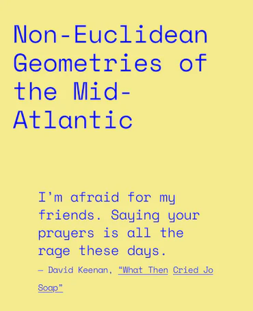 non-euclidean geometries of the mid-atlantic