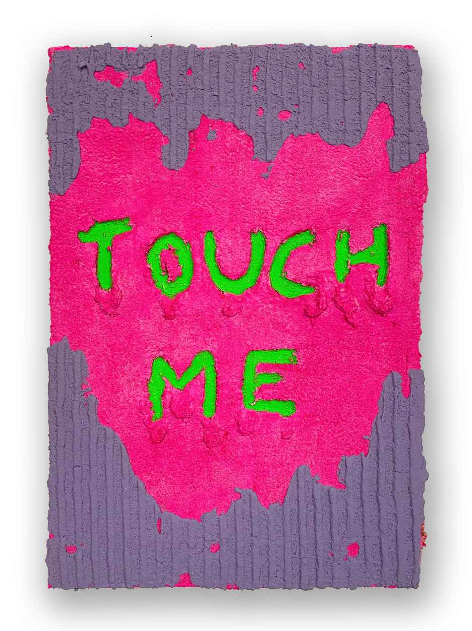 “Touch Me”