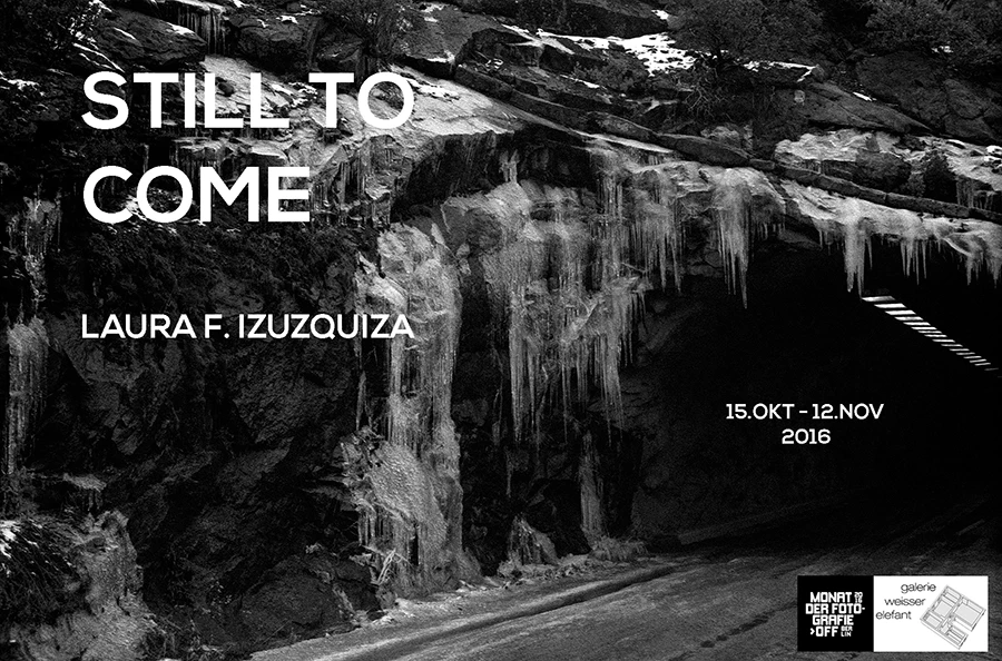 Laura F. Izuzquiza - Still to come - Photography Exhibition