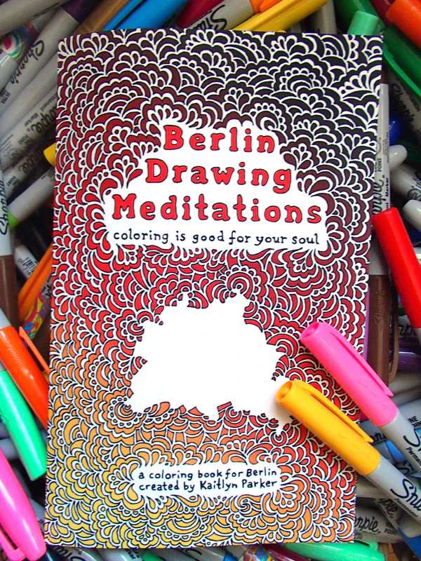 Berlin Drawing Meditations Coloring Book