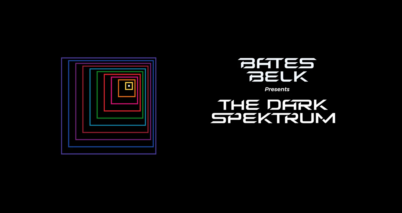 Bates Belk Presents "The Dark Spektrum"