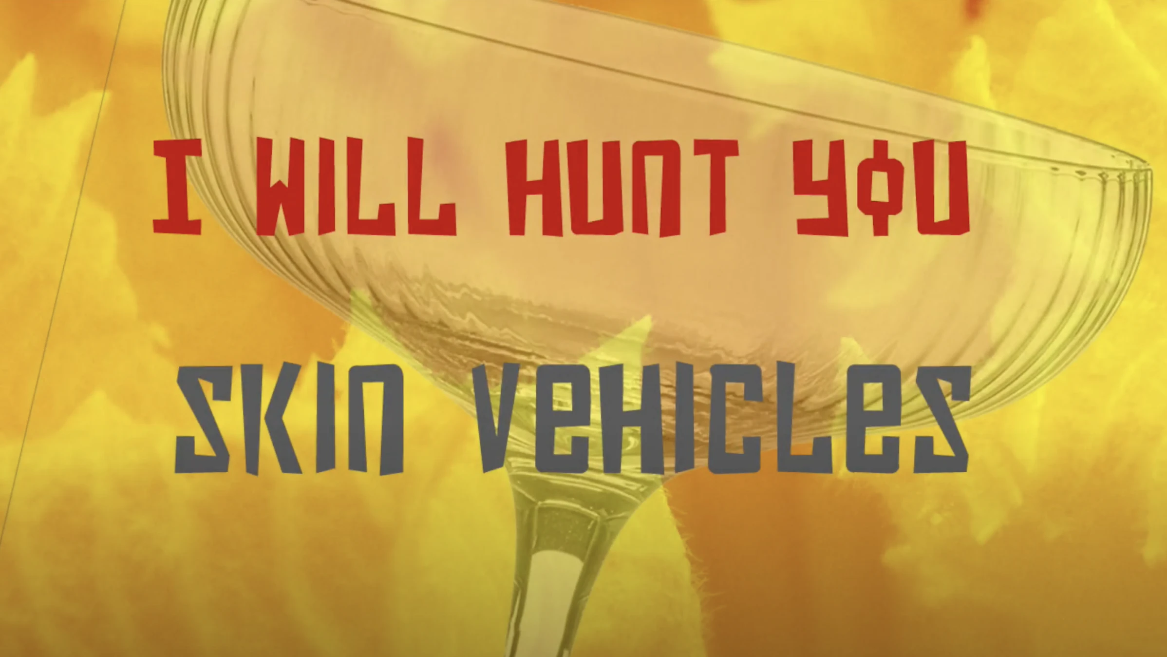 I will Hunt You - Skin Vehicles