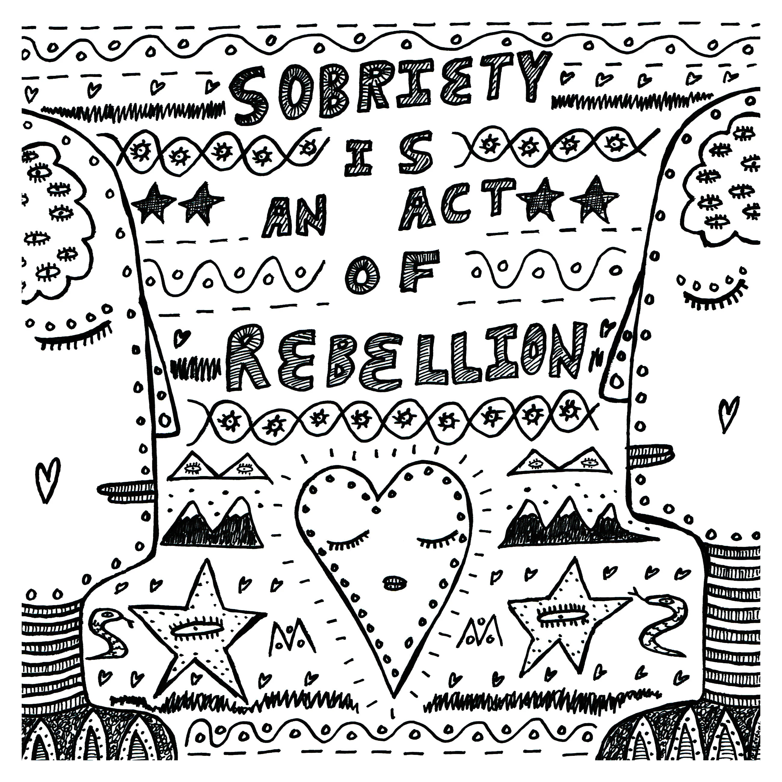 Sobriety is an act of rebellion