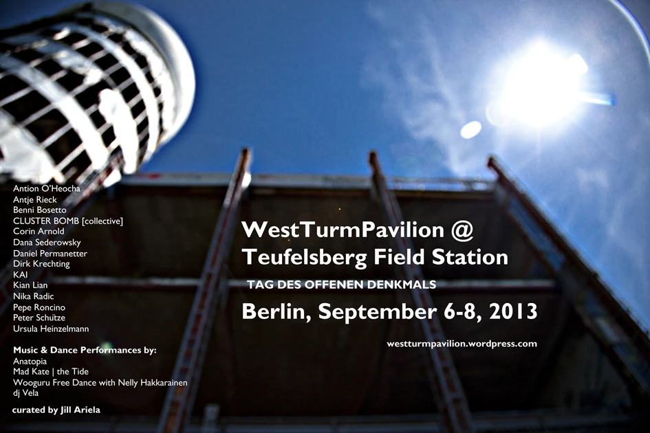 WestTurm Pavilion Exhibition @ Teufelsberg Field Station, Berlin
