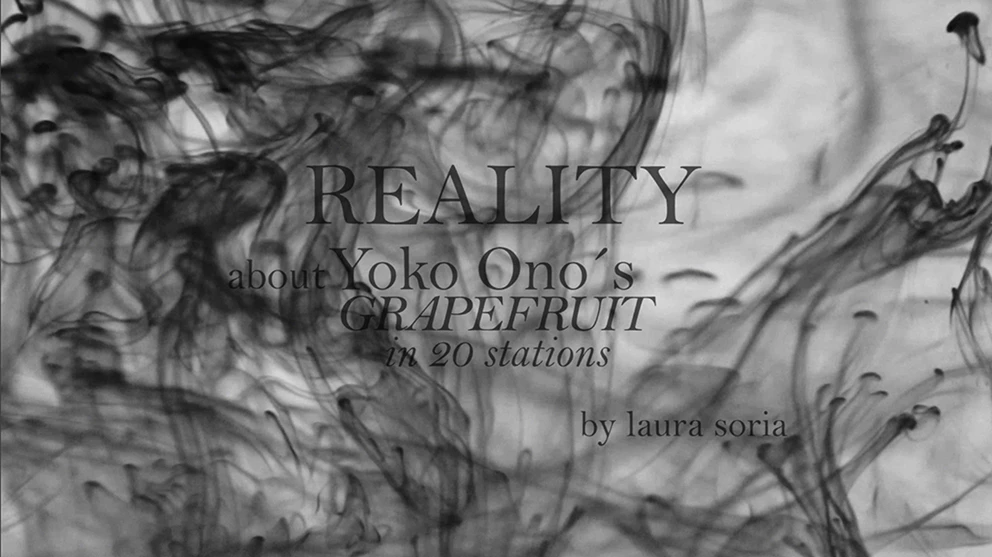 REALITY ABOUT YOKO ONO ´S GRAPEFRUIT IN 20 STATIONS TRAILER