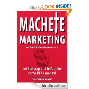 "Machete Marketing," by Duncan McAdams