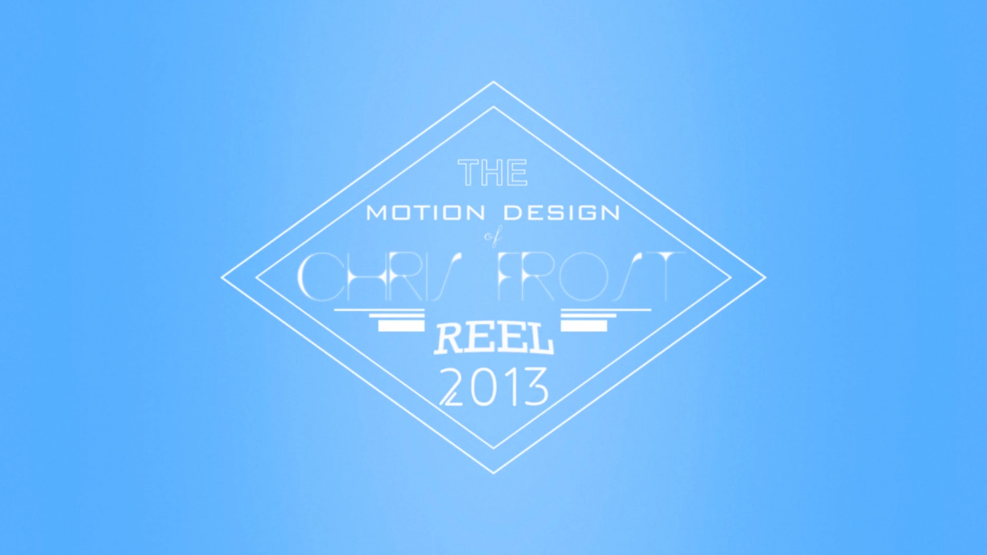 Chris Frost Motion Design Reel 2013