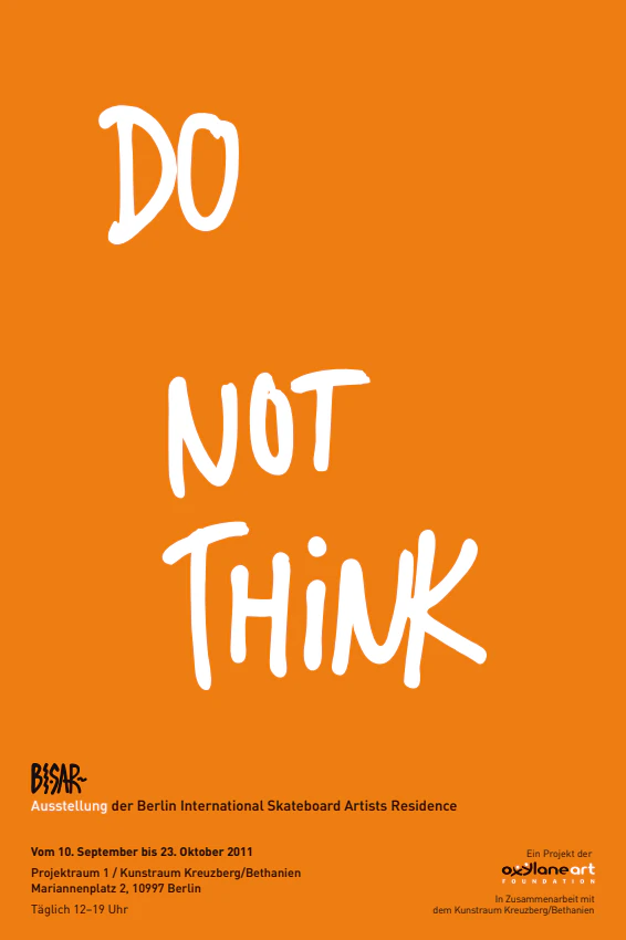 DO    NOT THINK