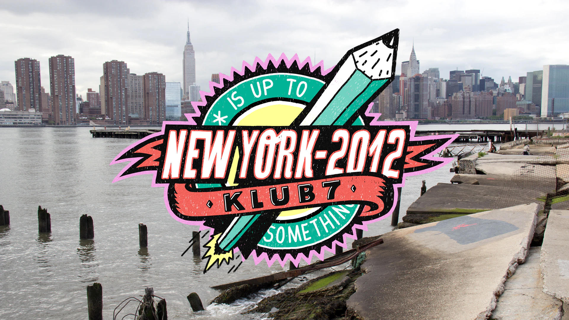KLUB7 is up to Something - New York 2012
