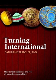 "Turning International" by Catherine Transler