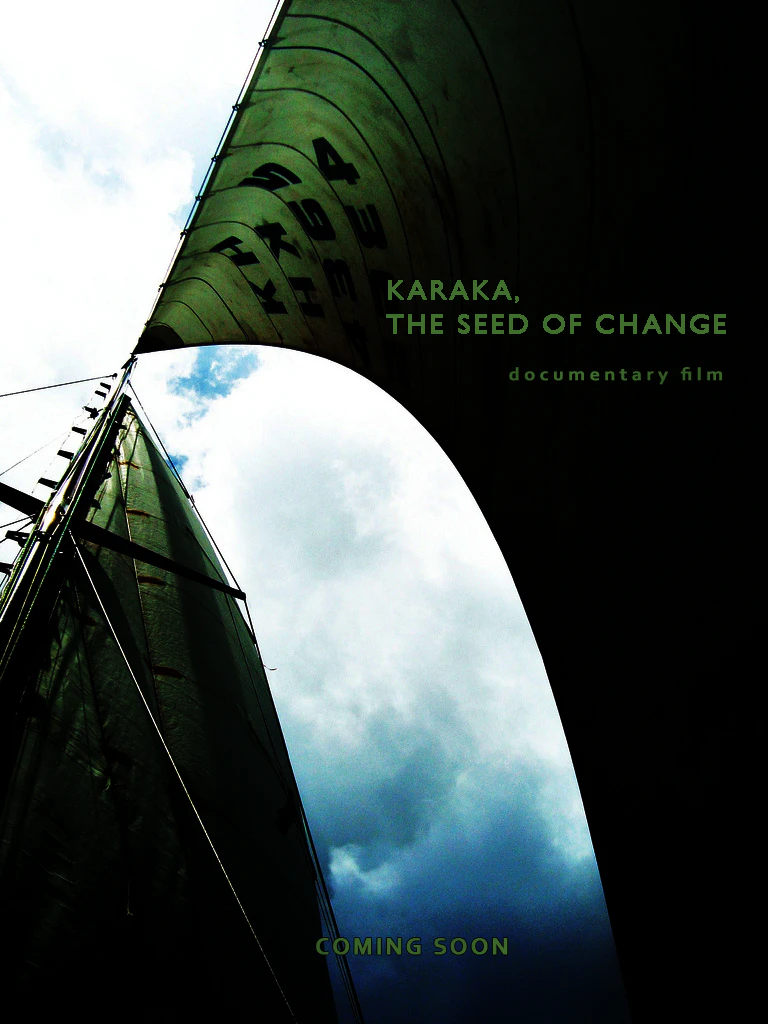 Karaka, the Seed of Change