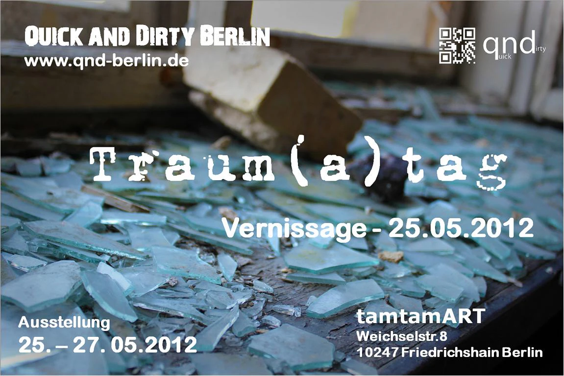 EXHIBITION : Traum(a)tag / 25. – 27. MAY. 2012