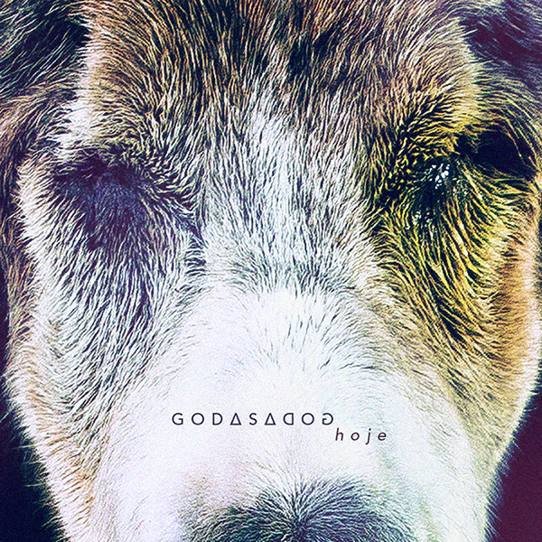 Music: Godasadog - 'Hoje' (8 track Album) *free download