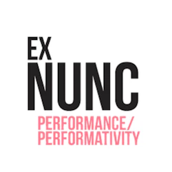 EX NUNC  performance | performativity