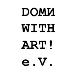 DOWN WITH ART e.V.
