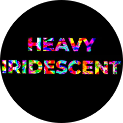 Heavy Iridescent